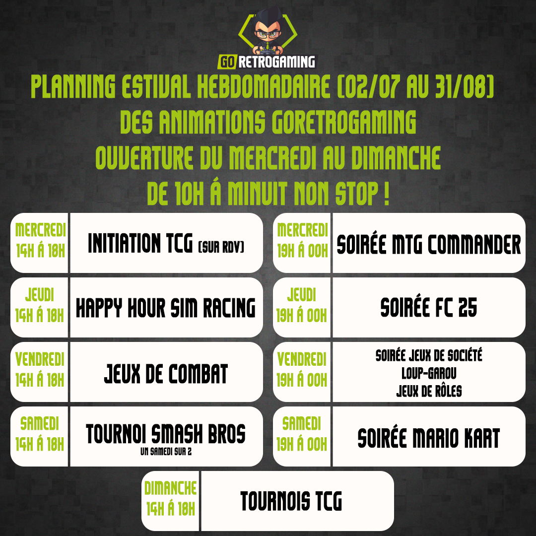 Planning estival hebdomadaire GoretroGaming